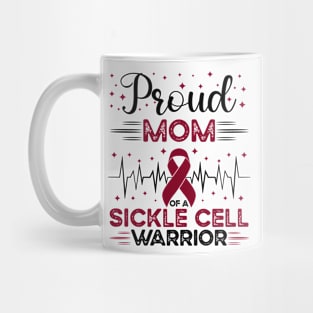 Proud Mom Of A Sickle Cell Warrior Sickle Cell Awareness Mug